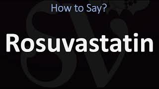 How to Pronounce Rosuvastatin CORRECTLY [upl. by Ahsinoj101]