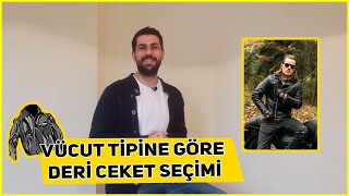 Vücut Tipine Göre Deri Ceket Nasıl Seçilir  Haftanın Erkek Kombin Önerileri [upl. by Wendin]