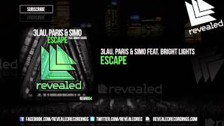 3LAU Paris amp Simo feat Bright Lights  Escape OUT NOW [upl. by Suirauqram]