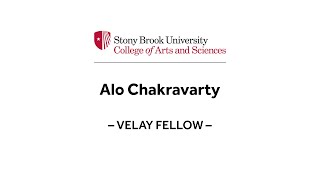 Alo Chakravarty physics 2024 Velay Fellow College of Arts and Sciences Stony Brook University [upl. by Enaamuj]