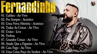 Fernandinho ALBUM COMPLETO  2023  AS 30 MELHORES E MAIS TOCADAS GOSPEL  Top Coleção Gospel [upl. by Norej]