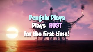 🔴LIVE  Playing RUST for the first time  ROAD to 500 subs  Penguin Plays [upl. by Ahsinev]