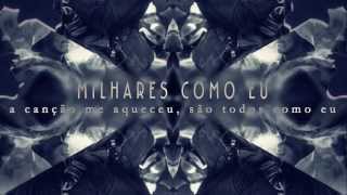 Scalene  Milhares Como Eu Lyric Video [upl. by Hodgson]