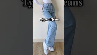 quotTypes of Jeans Every Fashion Lover Should Know  Denim Guide 2024quot [upl. by Ragg105]