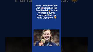 Katie Ledecky of USA clinched the Gold Medal in Womens 800m Freestyle at Paris Olympics olympics [upl. by Lathe]