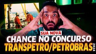 IMPRESSIONANTE Novas Oportunidades Chegando Concurso Petrobras e Transpetro 2024 [upl. by Tammie861]