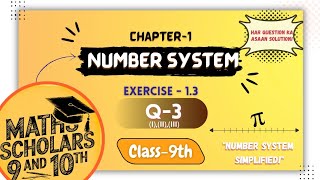 Class 9 Maths  Exercise 13  Q3  Chapter 1 Number System  NCERT  CBSE  MathsScholars89 [upl. by Ahsed]