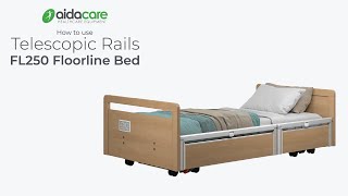 How to Use Telescopic Rails on the FL250 Floorline Bed  Aidacare [upl. by Benisch]