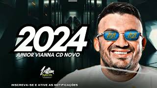 JÚNIOR VIANNA  MÚSICAS NOVAS  JANEIRO 2024 REPERTÓRIO NOVO [upl. by Ecadnarb]