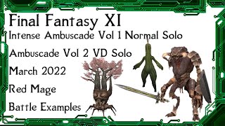 FFXI  March 2022 Ambuscade Vol 1 and 2 Red Mage Solo Video [upl. by Hendrika]