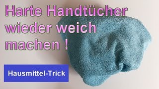 Alte harte Handtücher wieder weich bekommen – Handtuch weich amp flauschig machen [upl. by Angrist850]