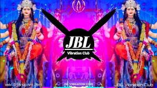 Sherawali Mata Ka Jab Naam Juban Per Aata Hai Dj Remix Navratri Song 2024  JBL Vibration Club Mix [upl. by Derriey]