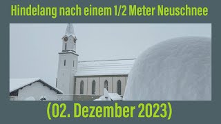 Hindelang nach 12 m Neuschnee 02 Dezember 2023￼ [upl. by Ylloj]