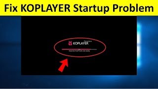 How to Fix Koplayer Startup Problem in Windows 10817 in Hindi [upl. by Andrej]