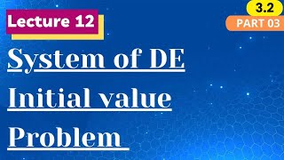 Linear System of Differential Equation  Part 32  Initial value problem  General solutions [upl. by Nassir]