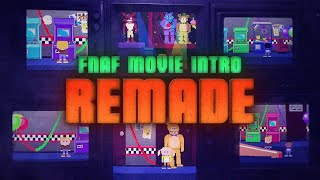 FNaF Movie Intro Remade [upl. by Iphagenia]