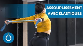 EXERCICES de SOUPLESSE avec ÉLASTIQUE ⬅️➡️ EXERCICES avec des BANDES ÉLASTIQUES [upl. by Adur]