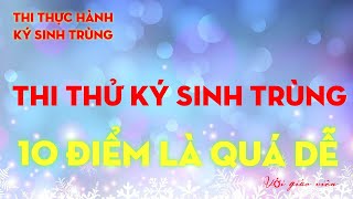 Thi thử thực hành ký sinh trùng ctump [upl. by Notled]