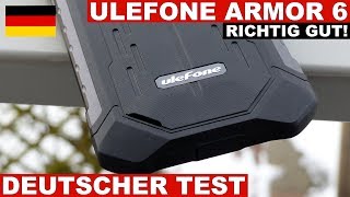 Ulefone Armor 6 Test Sehr gutes Outdoor Smartphone Deutsch [upl. by Wendelin]