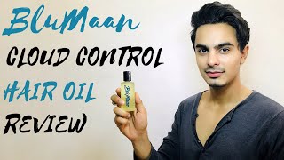 BluMaan Cloud Control Hair Oil Review  Unbelievable Performance [upl. by Naarah]