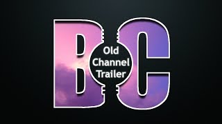 Old Channel Trailer [upl. by Channa874]