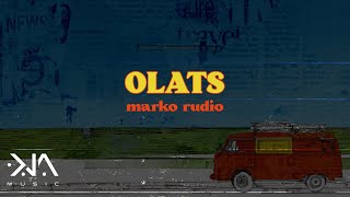 Olats  Marko Rudio Lyrics [upl. by Tommy]