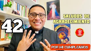 Agradecimientos por la Vida ❤️ Padre Felipe Brito  Feliz Cumpleaños 🎂🎁 hoy 24 de marzo [upl. by Baese]