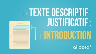 Le texte descriptifjustificatif  lintroduction  Français  Alloprof [upl. by Shelton]