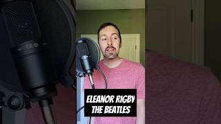 Eleanor Rigby Beatles Karaoke Cover [upl. by Gillett368]