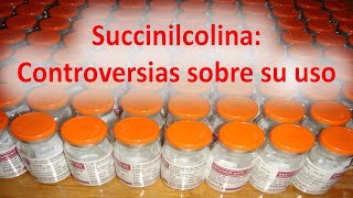 Succinilcolina Controversias sobre su uso [upl. by Eesak]