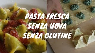 PASTA FRESCA senza UOVA  senza GLUTINE  Buono Per Tutti [upl. by Fisa]