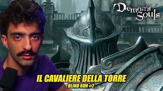 Il sentiero della nobiltà  Mario Sturniolo  Demons Souls blind run 2 [upl. by Nnaycart]