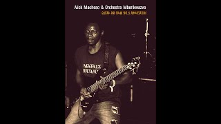 Alick Macheso  Guitar Skills Appreciation [upl. by Adley]