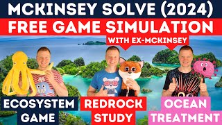 McKinsey Solve Game 2024 Ecosystem Game Redrock Study amp Ocean Treatment  FREE MOCK SIMULATION [upl. by Menashem632]