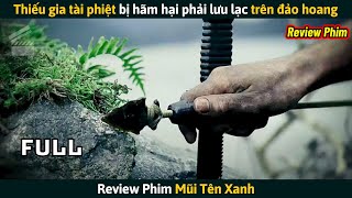 Review Phim Thiếu Gia Tài Phiệt Bị Hãm Hại Phải Lưu Lạc Trên Đảo Hoang Và Cái Kết [upl. by Miguelita]