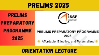 ORIENTATION LECTURE  PRELIMS PREPARATORY PROGRAMME 2025 [upl. by Dixil]