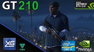 Grand Theft Auto V On Nvidia Geforce GT 210 1GB DDR3  600p  LOW  FPS  TEST [upl. by Zinnes]