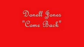 Donell Jones quotCome Backquot [upl. by Itsrejk808]