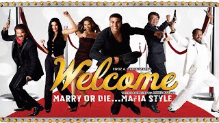 Welcome 2007 Full Hindi Comedy Movie  Akshay Kumar Nana Patekar Paresh Rawal Katrina Kaif [upl. by Townshend584]