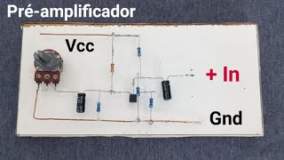 Préamplificador caseiro funcional com transístor BC 546 [upl. by Faxon]