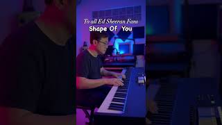 SHAPE OF YOU piano music pianocover pianomusic cover shapeofyou edsheeran EdSheeran [upl. by Knowlton]