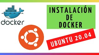 Cómo instalar DOCKER en UBUNTU 2004 PASO a PASO [upl. by Thursby]