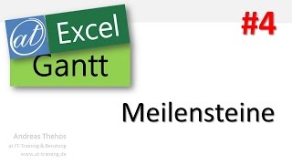 Excel  Projektplan in GanttAnsicht  Meilensteine  Teil 4 [upl. by Leatrice602]