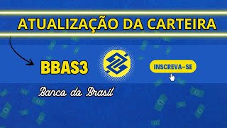 ATUALIZAÇÃO DA MINHA CARTEIRA  BANCO DO BRASIL [upl. by Katrine609]