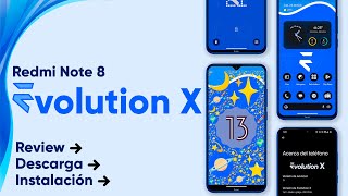 📲Revisión  Descarga e Instalación🟡Evolution X  Android 13🟡Redmi Note 8  CUSPITECH [upl. by Letsyrk433]