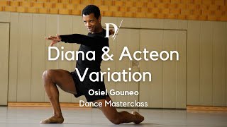 Diana amp Acteon Variation by Osiel Gouneo│Dance Masterclass [upl. by Deni]