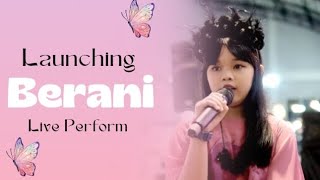 Sarisha Pramesti  Berani  Live Perform Launching Single [upl. by Dolley220]