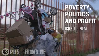 Poverty Politics and Profit full documentary  FRONTLINE [upl. by Arnulfo]