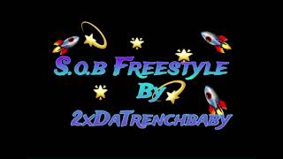 SoB Freestyle [upl. by Gustafsson282]