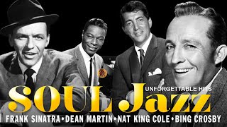 50 Unforgettable Jazz Classics Frank Sinatra Dean Martin Nat King Cole Bing Crosby amp more [upl. by Aerbua778]